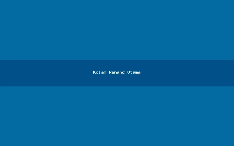 Kolam Renang Utama